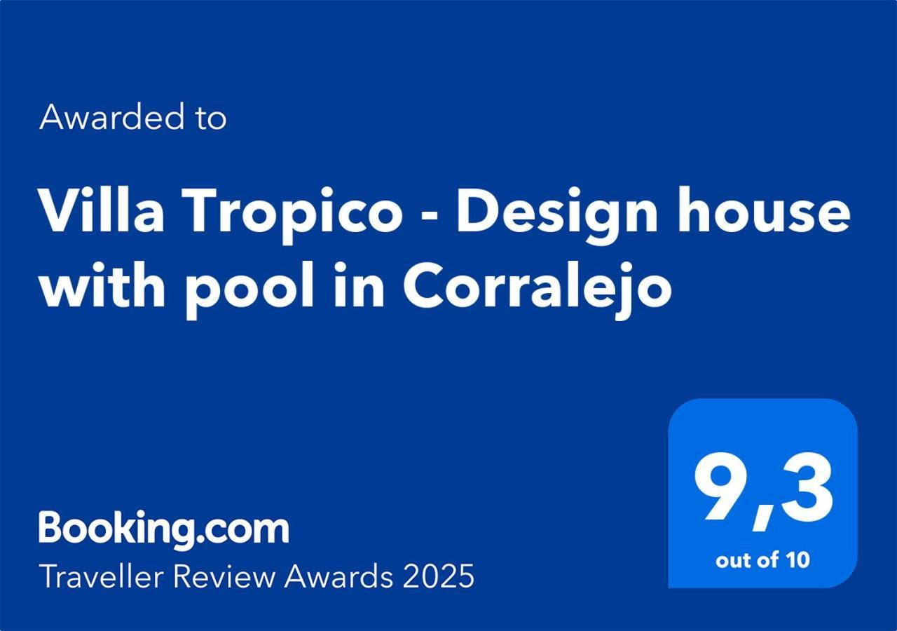 Villa Tropico - Design House With Pool In Corralejo Zewnętrze zdjęcie